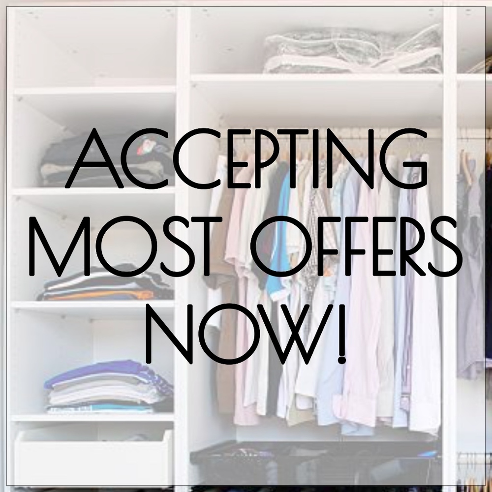 ACCEPTING MOST/ALL OFFERS